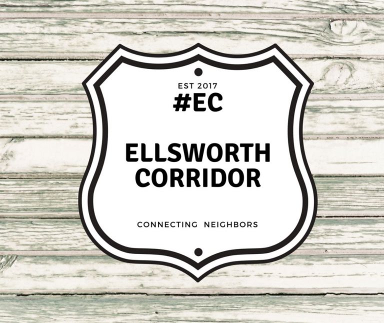 Ellsworth Corridor ~ Connecting Neighbors!